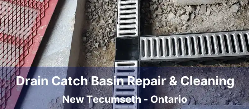  Drain Catch Basin Repair & Cleaning New Tecumseth - Ontario